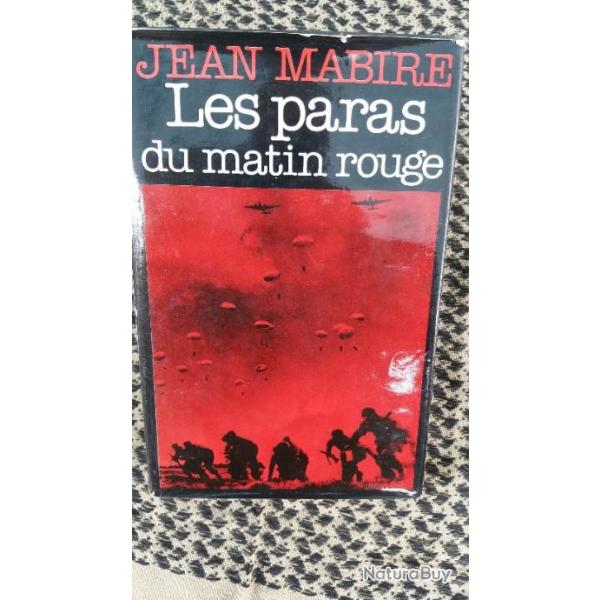 Jean Mabire   -*- Les Paras du matin rouge -*- France Loisirs Edit-1980