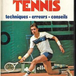 perfectionnez votre tennis techniques ,erreurs, conseils de s.piacentini et p.missaglia