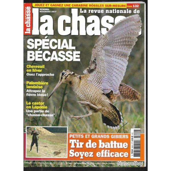 la revue nationale de la chasse n 842 spcial bcasse , tir de battue soyez efficace , palombire