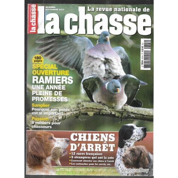 la revue nationale de la chasse n 840 spcial ouverture ramiers , chiens d'arrt , sanglier
