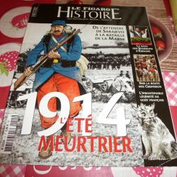 LE FIGARO HISTOIRE 1914 L ETE MEURTRIER