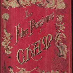 les folies parisiennes de cham illustrateur 1883
