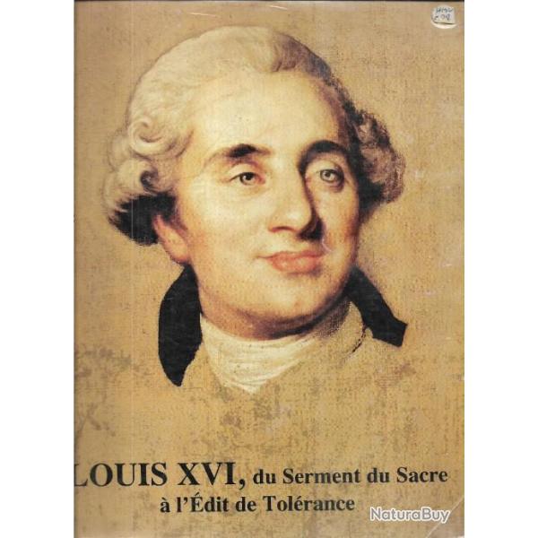 louis XVI , du serment du sacre  l'dit de tolrance de 1787 + le calvaire de louis XVI de robert