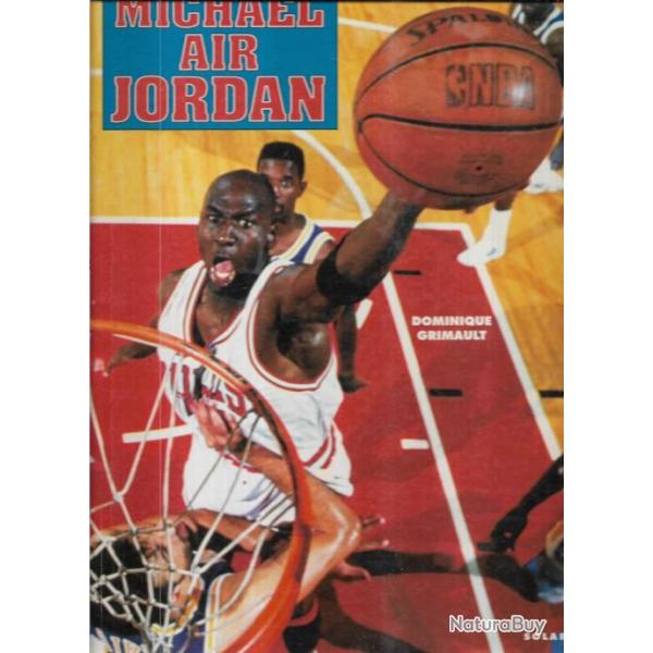michael air jordan de dominique grimault , basket-ball