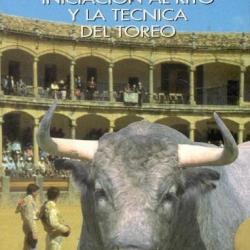 RARE  Tauromachie initiation au rite et à la technique de la Corrida  Manuel  Vidal Arias  RARE