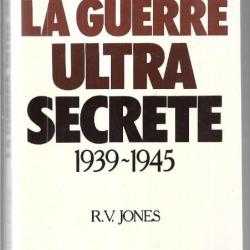 la guerre ultra secrète 1939-1945 un savant britannique face à hitler de r.v.jones , radar freya , w