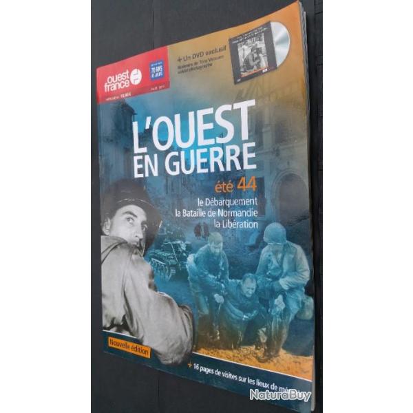Ouest-France Avril-2014 ( Grand-format : 34 x 25 cm ) 143 pages - L'Ouest en Guerre t 44