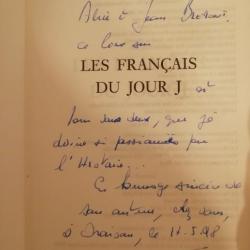 Livre "les français du jour J" avec une dedicace de l'auteur Georges Fleury.