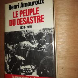 Le peuple du désastre, de Henri Amouroux