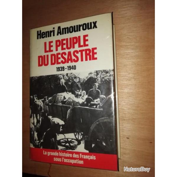 Le peuple du dsastre, de Henri Amouroux