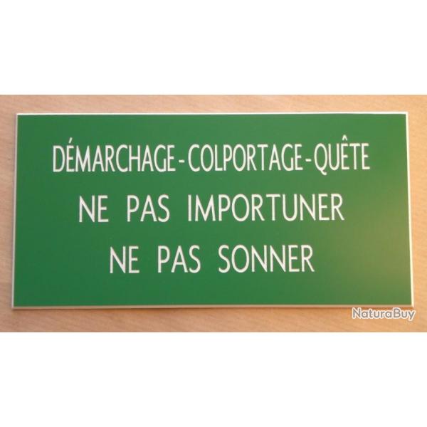 Pancarte "DMARCHAGE-COLPORTAGE-QUTE NE PAS IMPORTUNER-NE PAS SONNER" verte format 75 x 150 mm