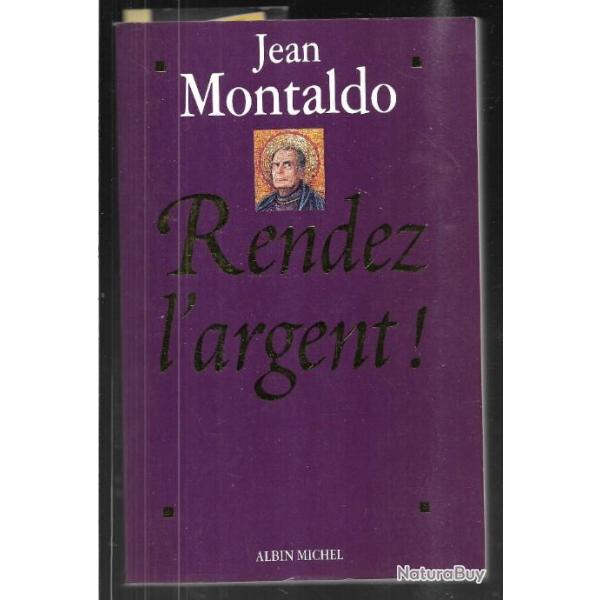 rendez l'argent ! de jean montaldo