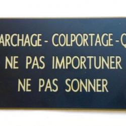 Plaque noire "DÉMARCHAGE-COLPORTAGE-QUÊTE NE PAS IMPORTUNER-NE PAS SONNER" format 48 x 100 mm
