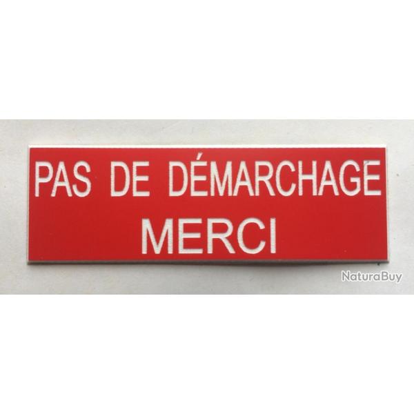 plaque grave pancarte PAS DE DEMARCHAGE MERCI Format 50x150 mm ROUGE