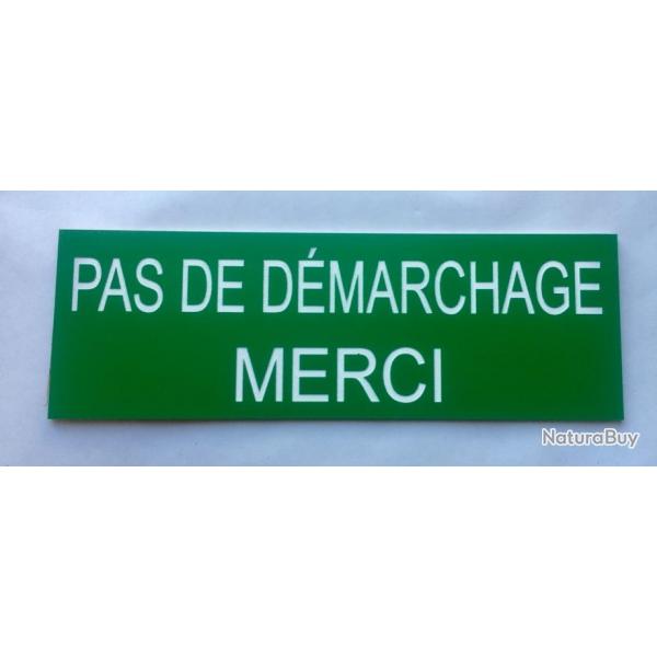 plaque grave pancarte PAS DE DEMARCHAGE MERCI Format 50x150 mm verte