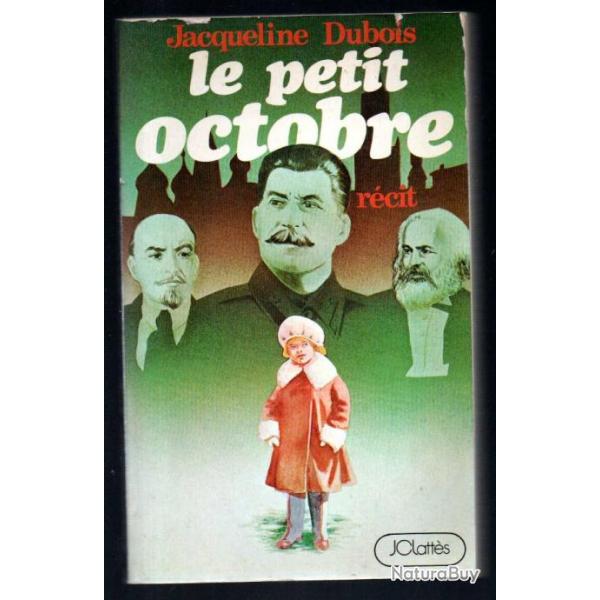 le petit octobre de jacqueline dubois , russie sovitique , urss