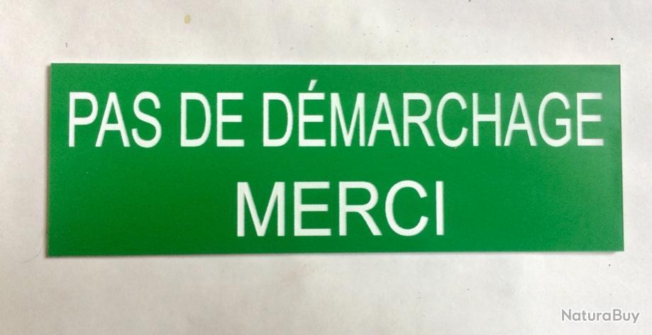 plaque gravée "PAS DE DEMARCHAGE MERCI" Format 70x200 mm 