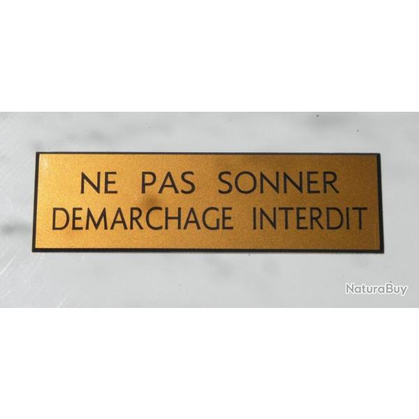 Plaque "NE PAS SONNER DEMARCHAGE INTERDIT" dore Format 29x100 mm