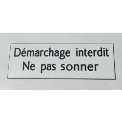 plaque gravée pancarte DEMARCHAGE INTERDIT NE PAS SONNER Format 50x150 mm blanche