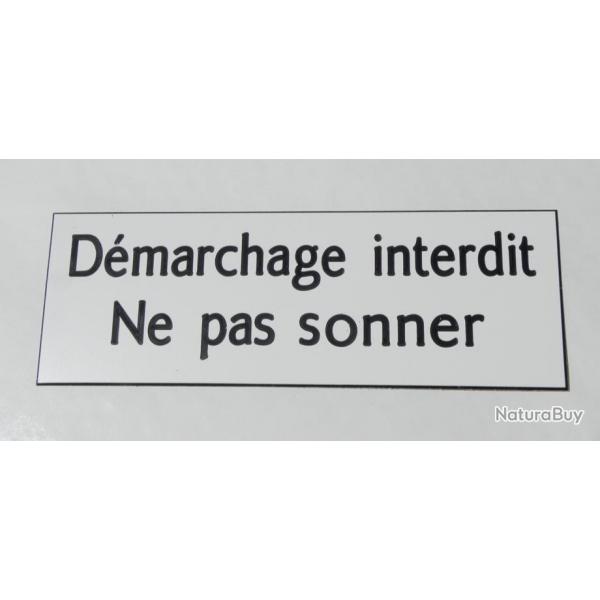 plaque grave pancarte DEMARCHAGE INTERDIT NE PAS SONNER Format 50x150 mm blanche