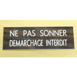 plaque gravée pancarte NE PAS SONNER DEMARCHAGE INTERDIT Format 50x150 mm noyer
