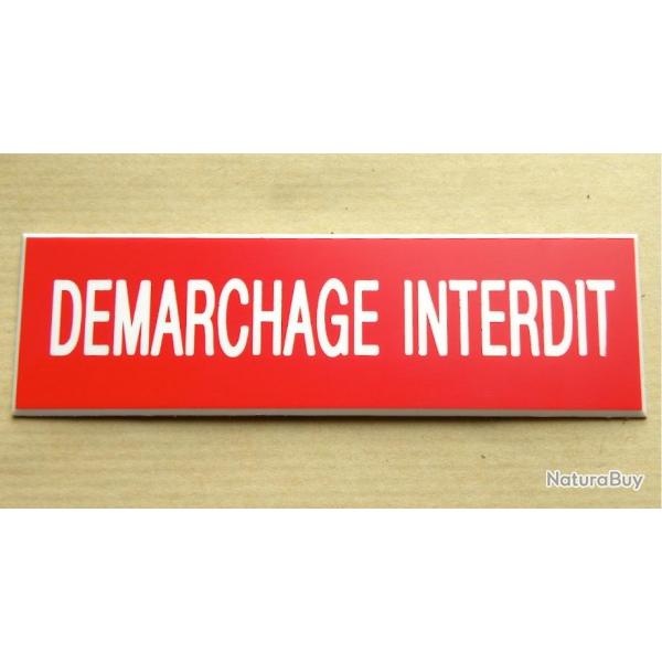 plaque grave pancarte DEMARCHAGE INTERDIT Format 50x150 mm ROUGE