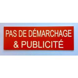 Plaque rouge "PAS DE DEMARCHAGE & PUBLICITÉ" Format 29x100 mm