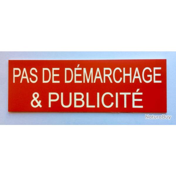Plaque rouge "PAS DE DEMARCHAGE & PUBLICIT" Format 29x100 mm