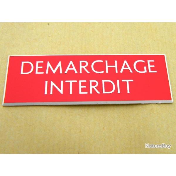 Plaque adhsive "DEMARCHAGE INTERDIT" rouge Format 29x100 mm