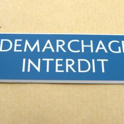 pancarte adhésive "DEMARCHAGE INTERDIT" dimensions 50x150 mm bleu