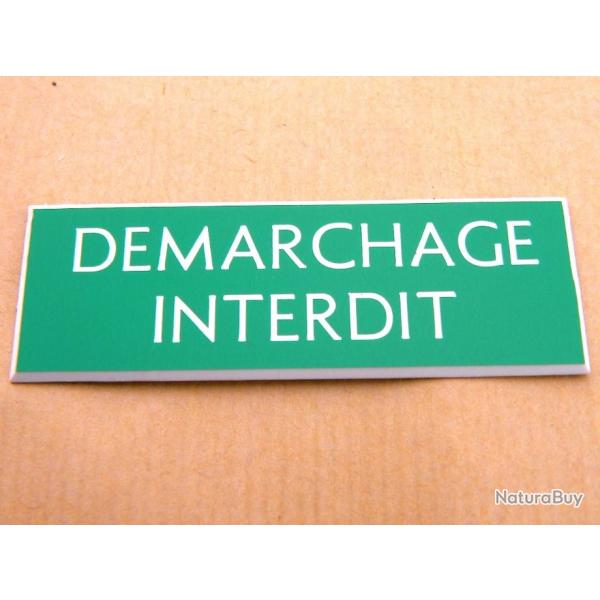 pancarte adhsive "DEMARCHAGE INTERDIT" dimensions 50x150 mm vert
