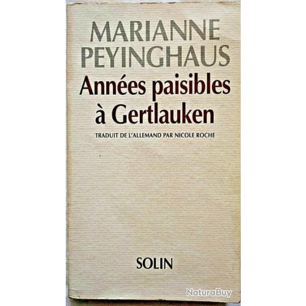 ANNES PAISIBLE A GERTLAUKEN - Marianne PEYINGHAUS