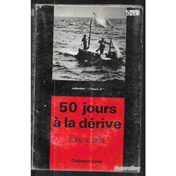 50 jours  la drive de kenneth cooke , requins, naufrage , cotes africaines atlantique