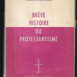 Brève histoire du protestantisme de jaques Courvoisier