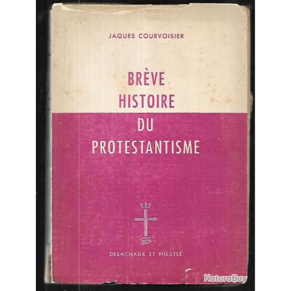 Brve histoire du protestantisme de jaques Courvoisier