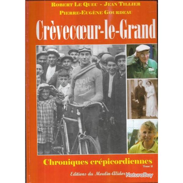 crvecoeur-le-grand chroniques crpicordiennes tome 1 et 2 robert le quec, jean tillier , gourdeau