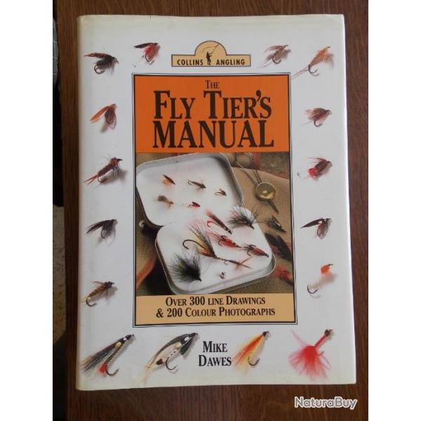 THE FLY TIER'S MANUAL - MONTAGE MOUCHE - EDITIONS DE 1992
