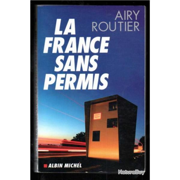 la france sans permis d'airy routier , radars en france