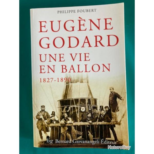 Livre une vie en ballon Eugene Godard