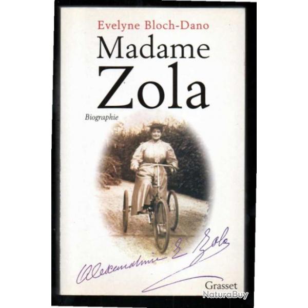 madame zola biographie d'evelyne bloch-dano