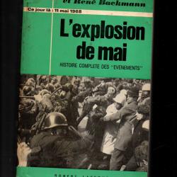 l'explosion de mai histoire complète des "événements" de lucien rioux et rené backmann