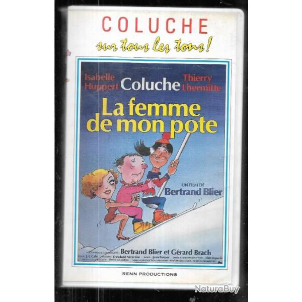 la femme de mon pote  coluche , thierry lhermitte, isabelle huppert   vhs