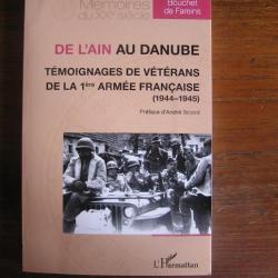 "De l'Ain au Danube", témoignages de vétérans de la 1ère Armée Française,