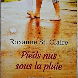 Barefoot Bay Tome 2 - Pieds Nus Sous La Pluie - Roxanne St. Claire