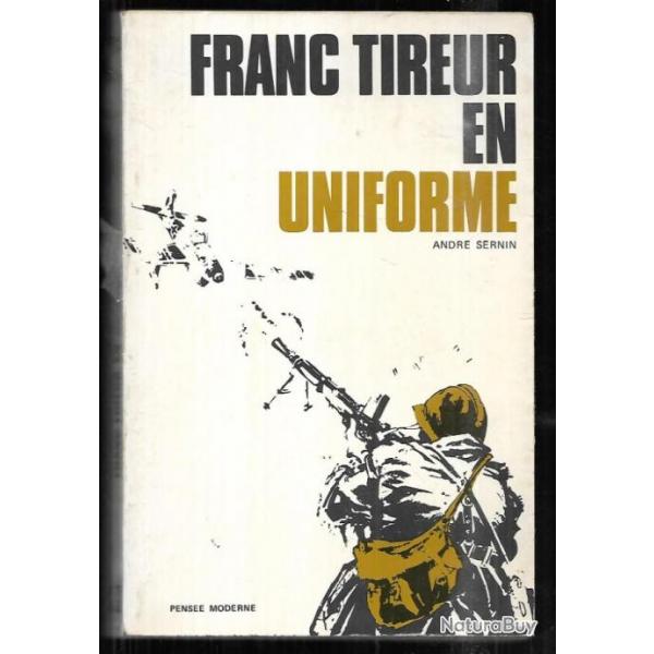 franc tireur en uniforme mai-juin 1940 d'andr sernin, ddicac campagne de france 1940
