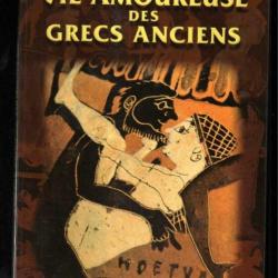 la vie amoureuse des grecs anciens de sofia a.souli