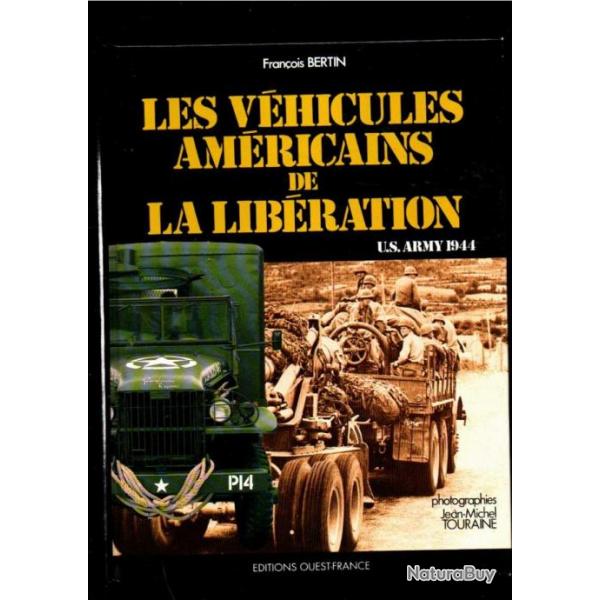 les vehicules amricains de la libration de franois bertin