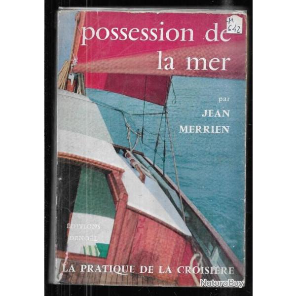 possession de la mer de jean merrien la pratique de la croisire