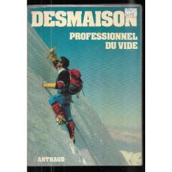 professionnel du vide  rené desmaison montagne , alpinisme