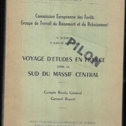 voyage d'études en france dans le sud du massif central commission européenne des forêts 1956